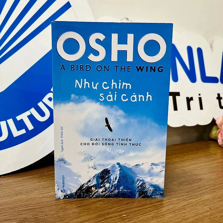 Osho  - Như Chim Sải Cánh