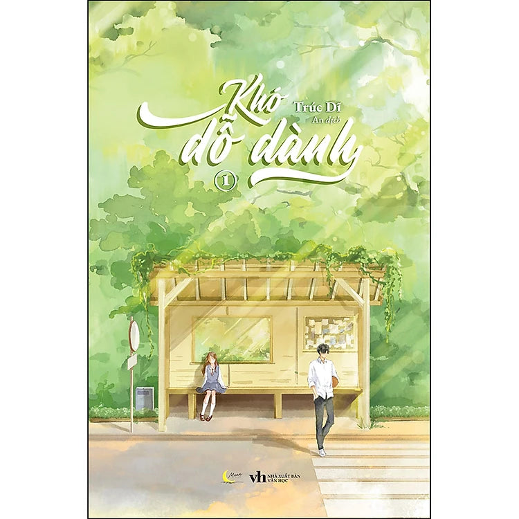 Khó Dỗ Dành - Tập 1 - Tặng Kèm Bookmark Bồi Cứng