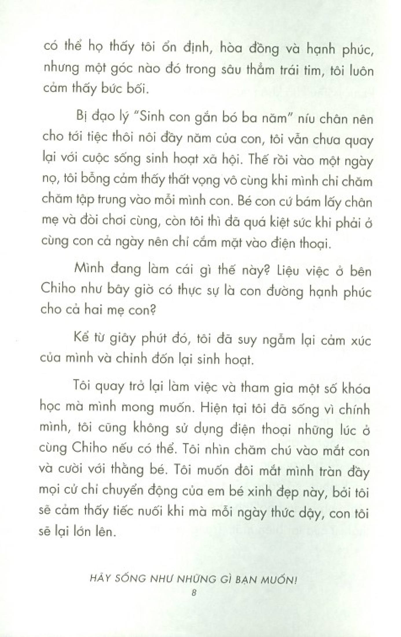 Hãy Sống Như Những Gì Bạn Muốn
