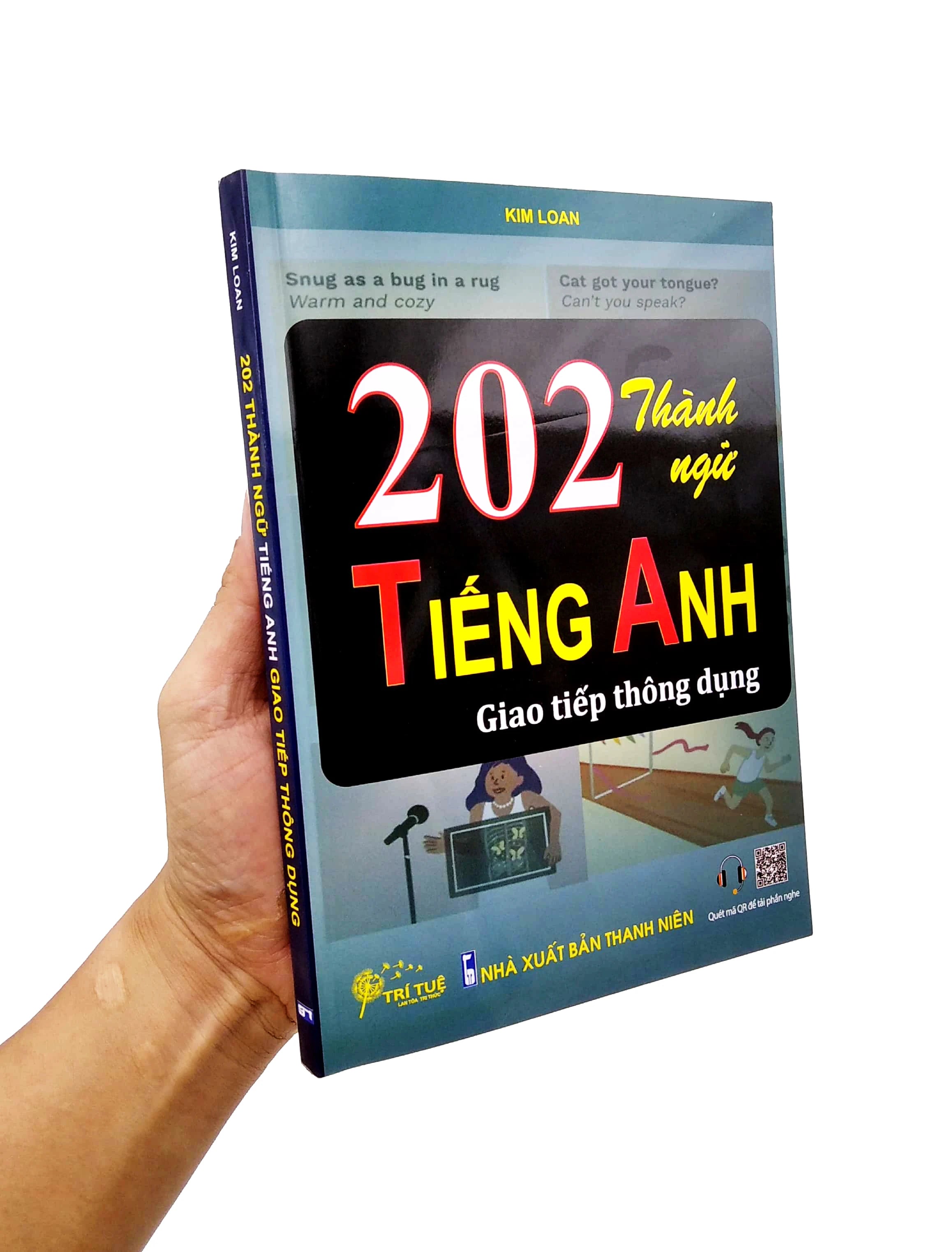 202 Thành Ngữ Tiếng Anh Giao Tiếp Thông Dụng