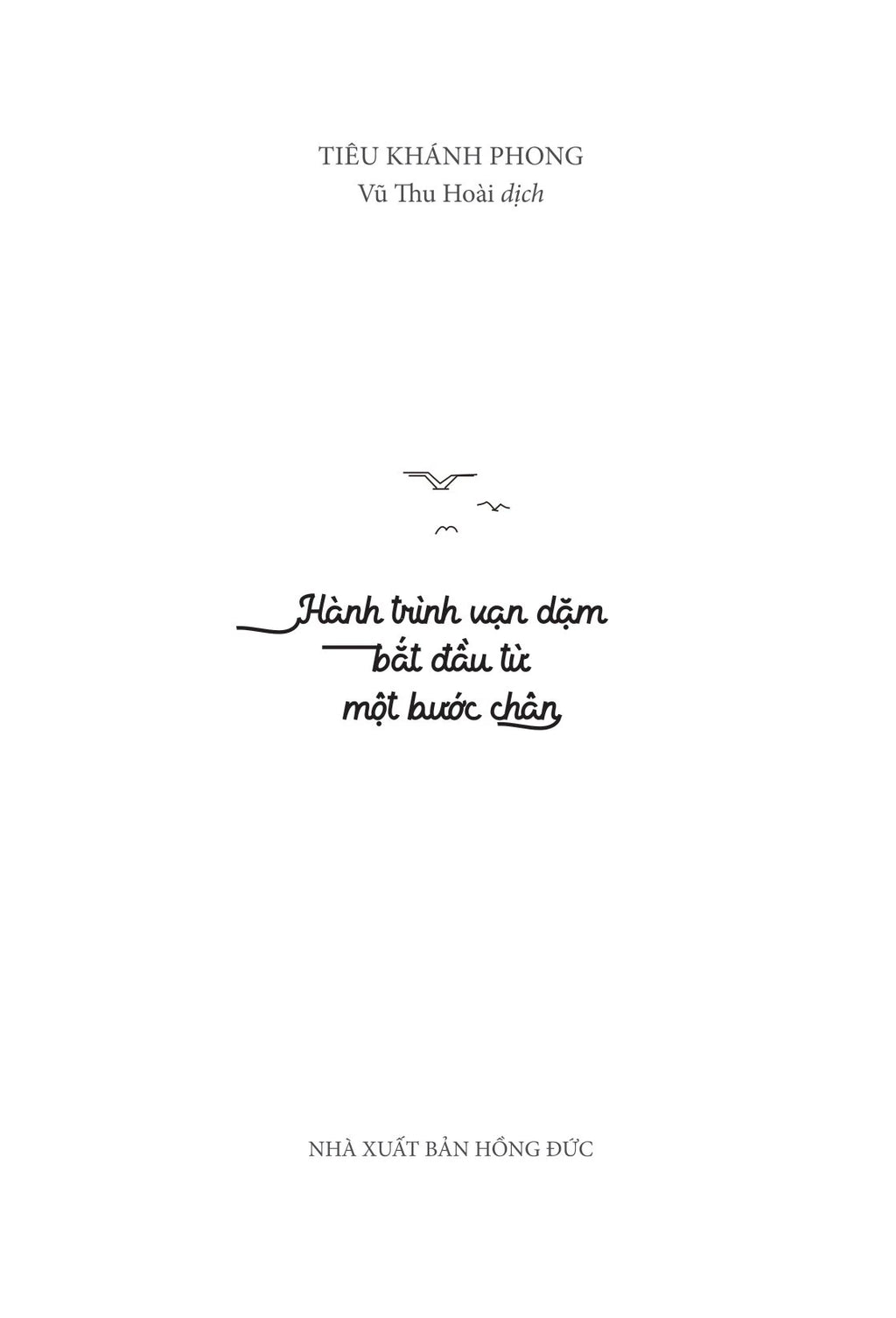 Hành Trình Vạn Dặm Bắt Đầu Từ Một Bước Chân