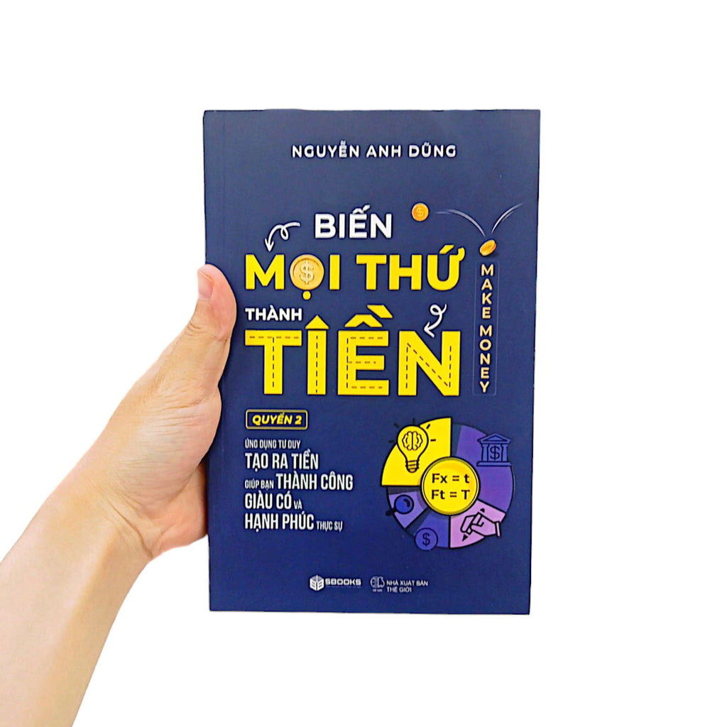 Biến Mọi Thứ Thành Tiền - Tập 2