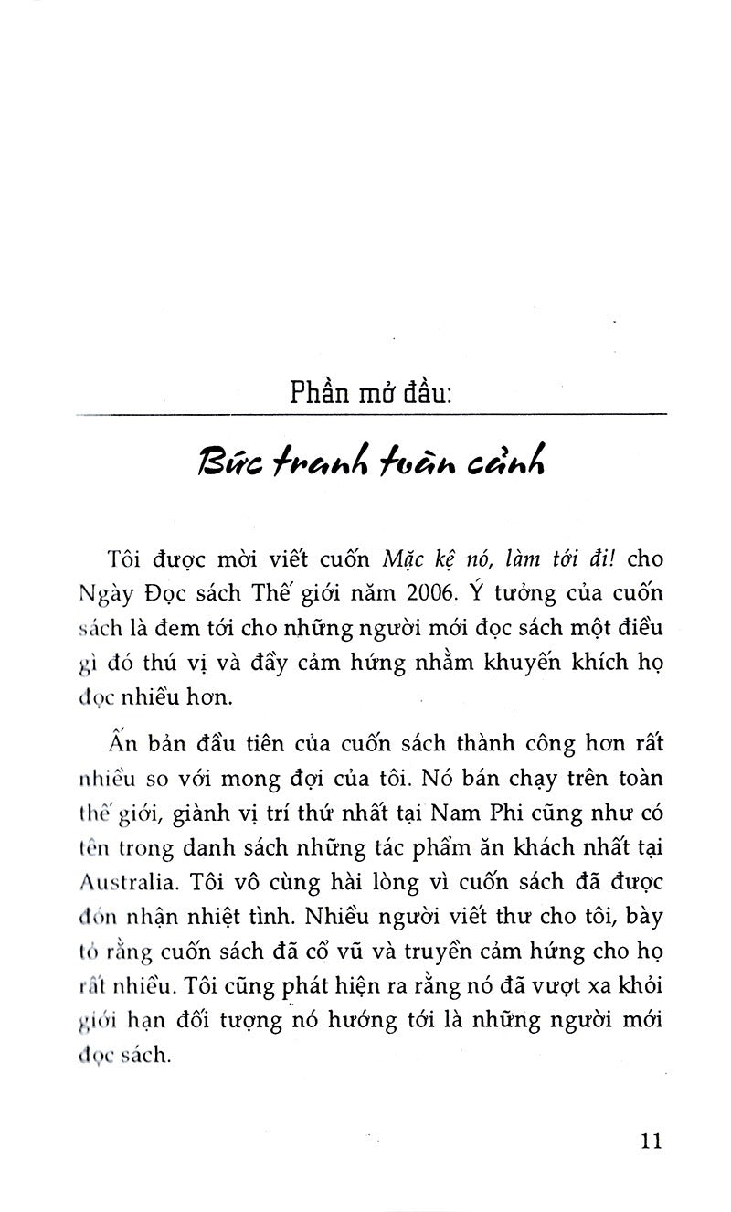 Mặc Kệ Nó, Làm Tới Đi!