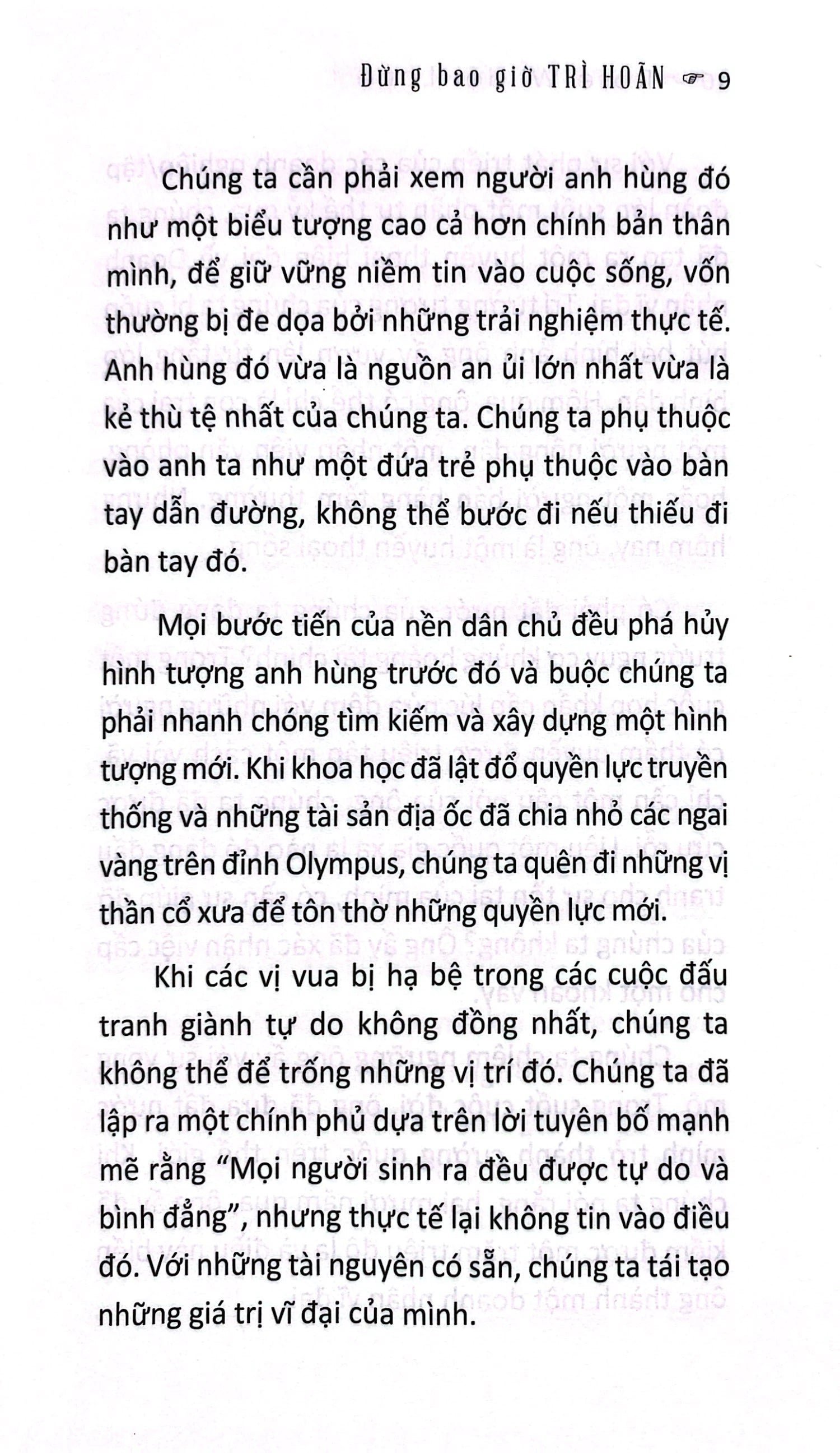 Đừng bao giờ trì hoãn