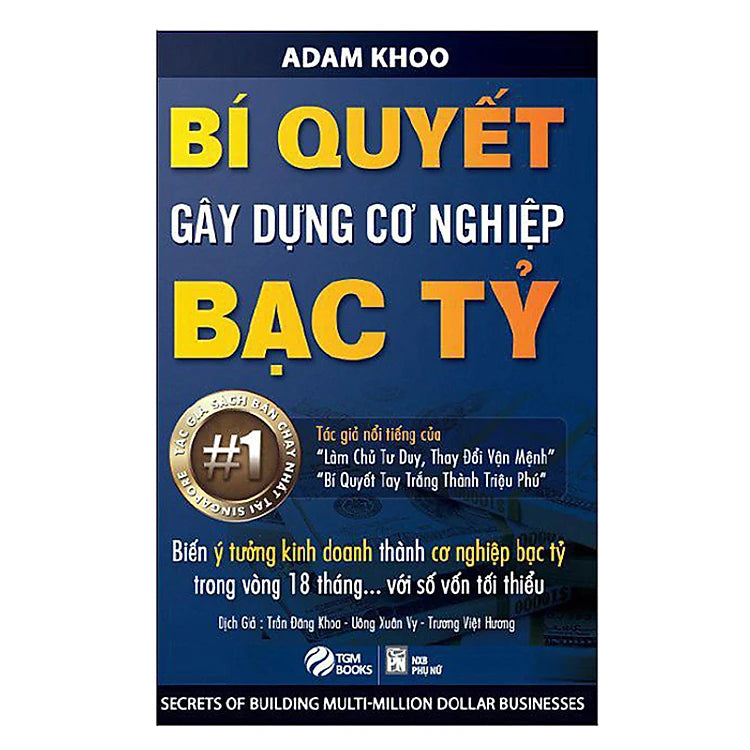 Bí quyết gây dựng cơ nghiệp bạc tỷ