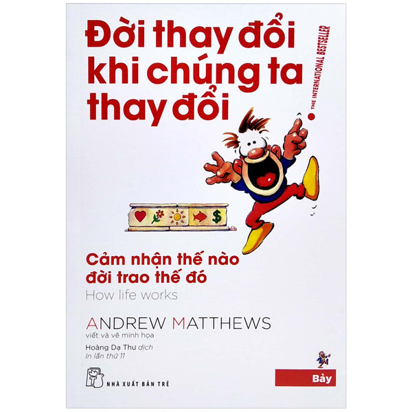 Đời Thay Đổi Khi Chúng Ta Thay Đổi