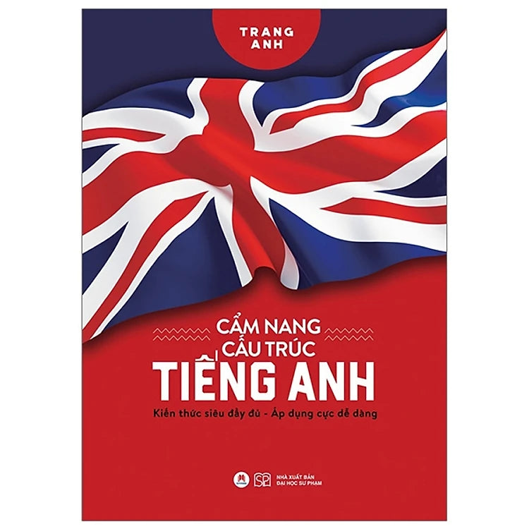 Cẩm Nang Cấu Trúc Tiếng Anh