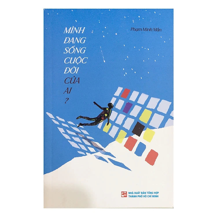 Mình đang sống cuộc đời của ai?