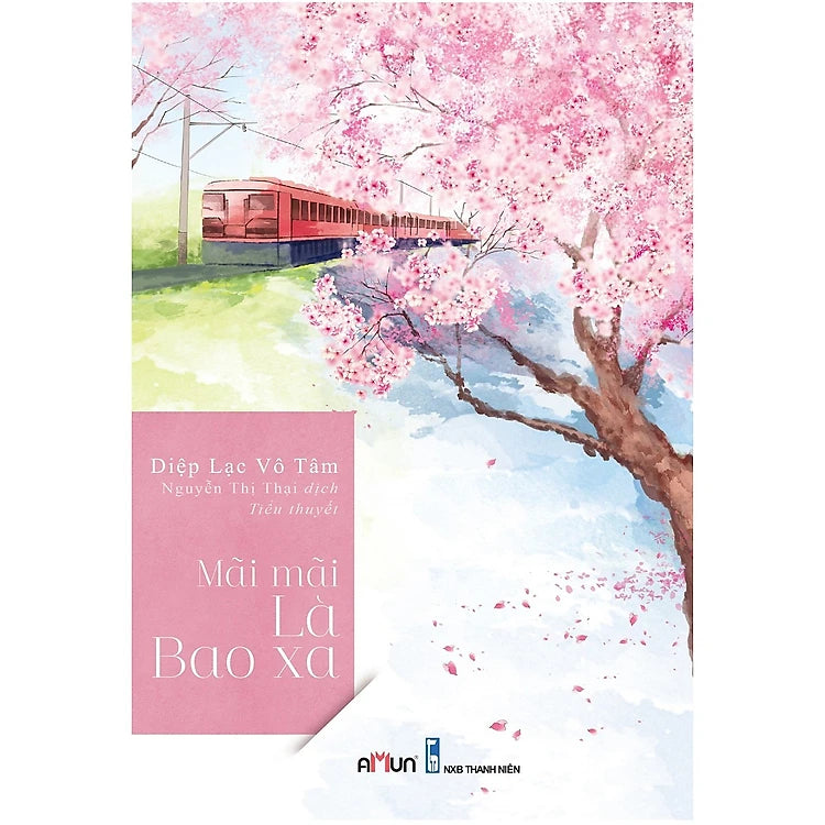 Mãi Mãi Là Bao Xa (Top Sách Ngôn Tình)