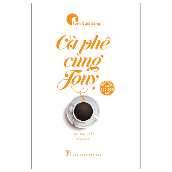 Cà Phê Cùng Tony (Tái bản 2022)