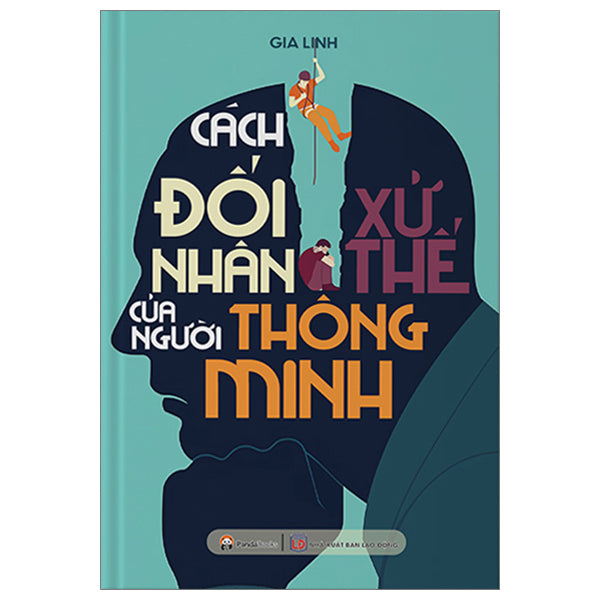 Cách Đối Nhân Xử Thế Của Người Thông Minh