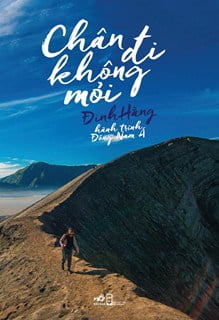 Chân Đi Không Mỏi - Hành Trình Đông Nam Á