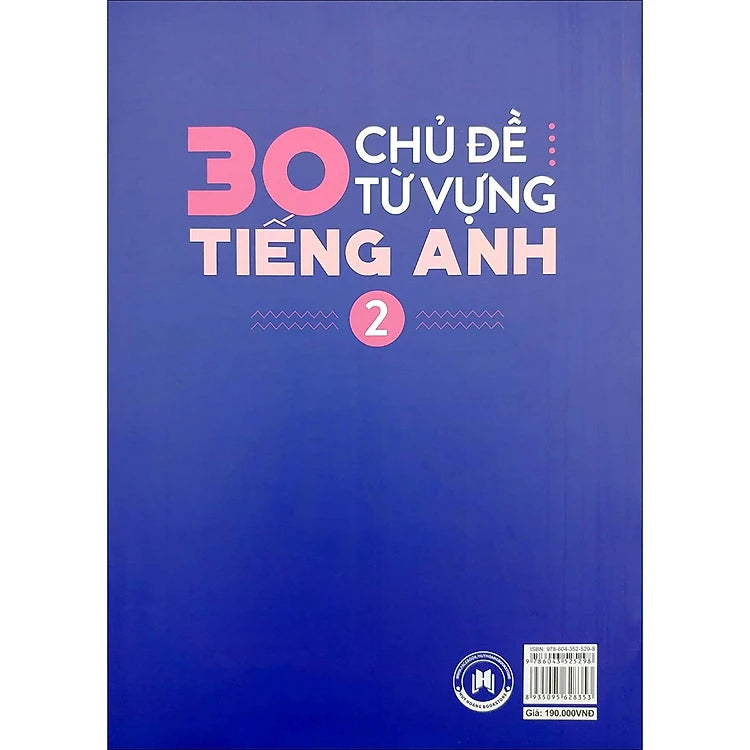 Sách 30 Chủ Đề Từ Vựng Tiếng Anh (Tập 2)