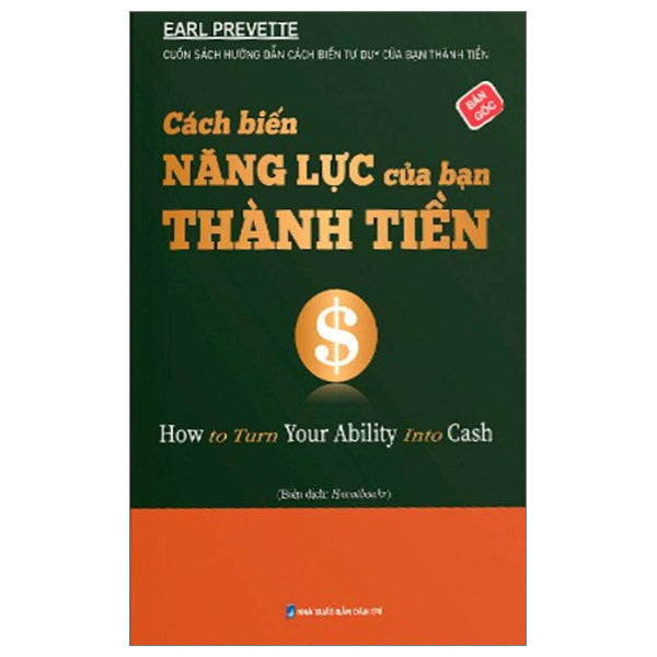 Cách Biến Khả Năng Của Bạn Thành Tiền