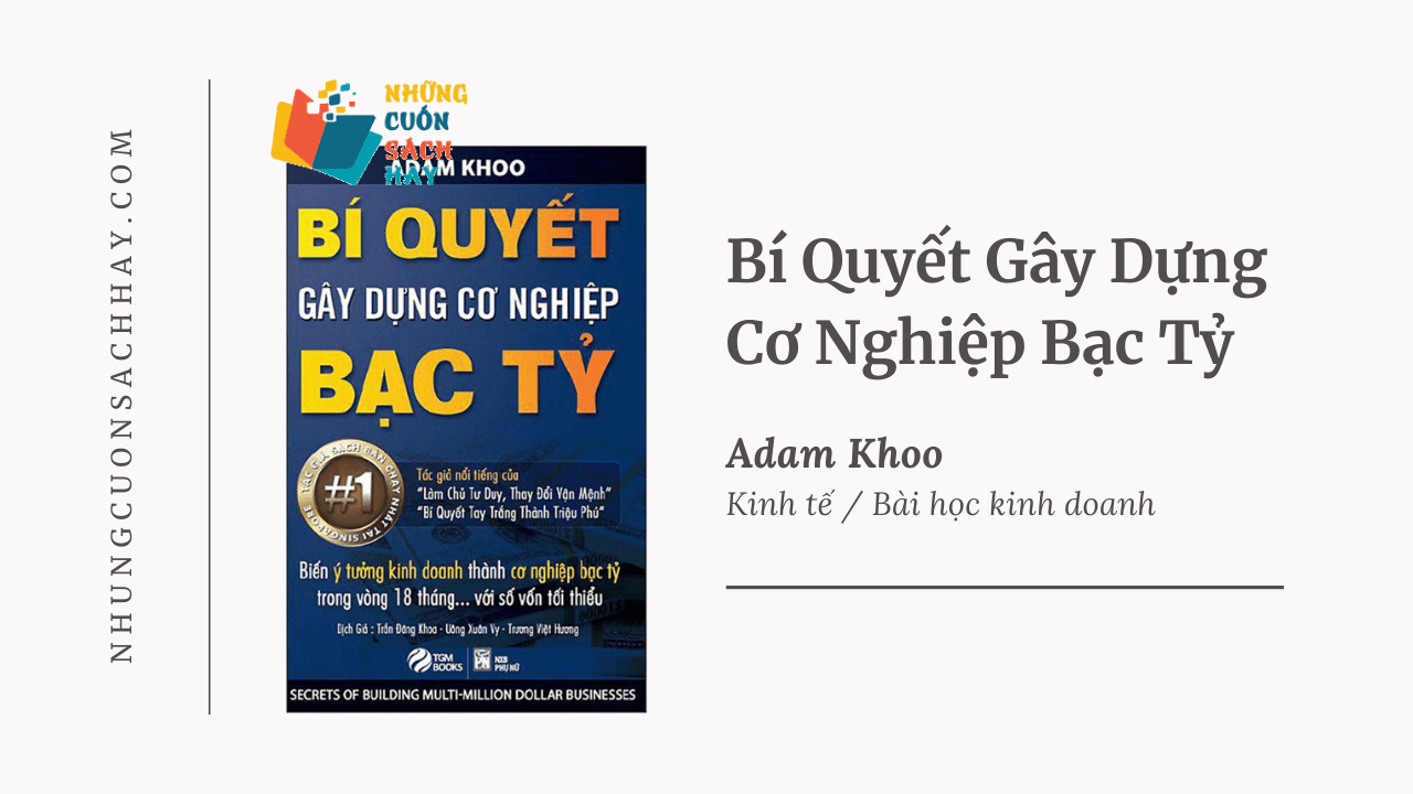 Bí quyết gây dựng cơ nghiệp bạc tỷ