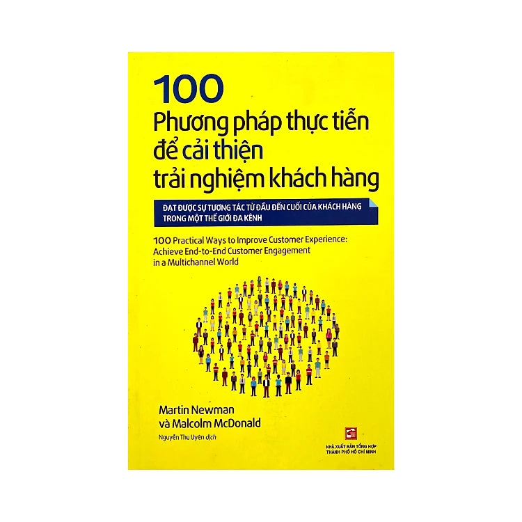 100 Phương Pháp Thực Tiễn Để Cải Thiện Trải Nghiệm Khách Hàng