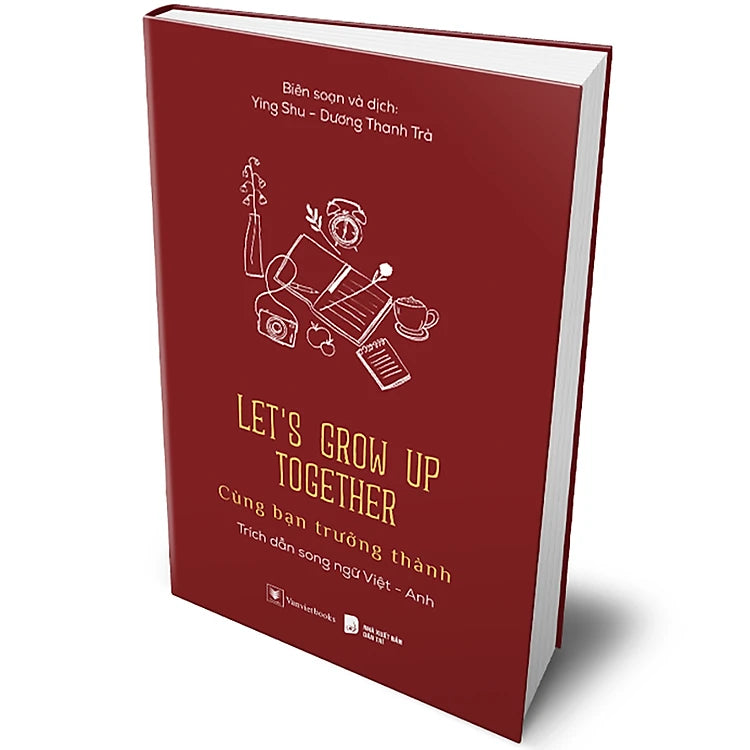 Let’s Grow Up Together - Cùng Bạn Trưởng Thành