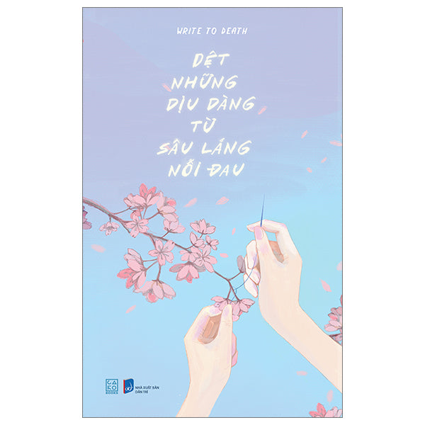 Dệt Những Dịu Dàng Từ Sâu Lắng Nỗi Đau