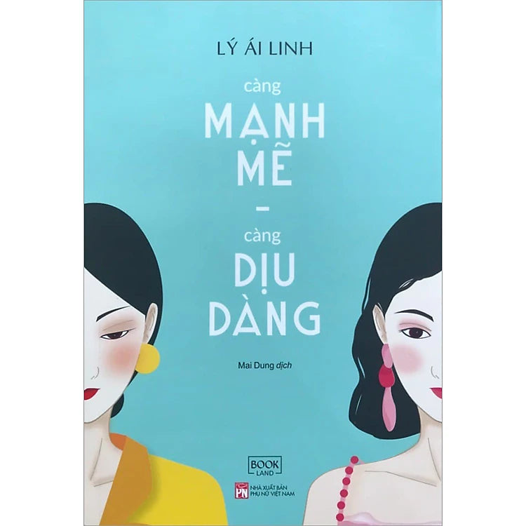 Càng Mạnh Mẽ, Càng Dịu Dàng