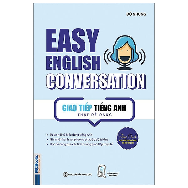 Giao Tiếp Tiếng Anh Thật Dễ Dàng - Easy English Conversation
