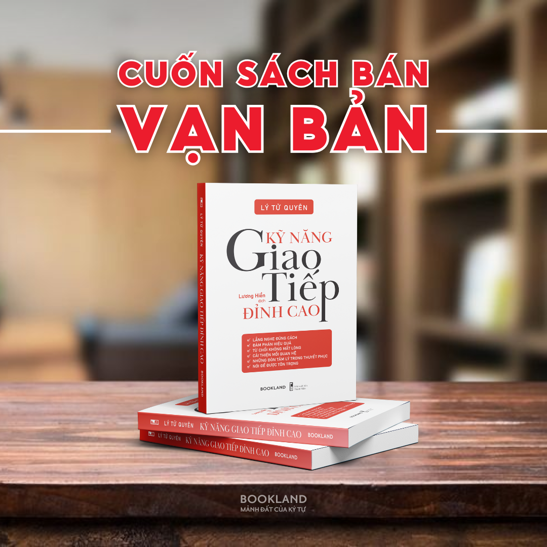 Kỹ Năng Giao Tiếp Đỉnh Cao