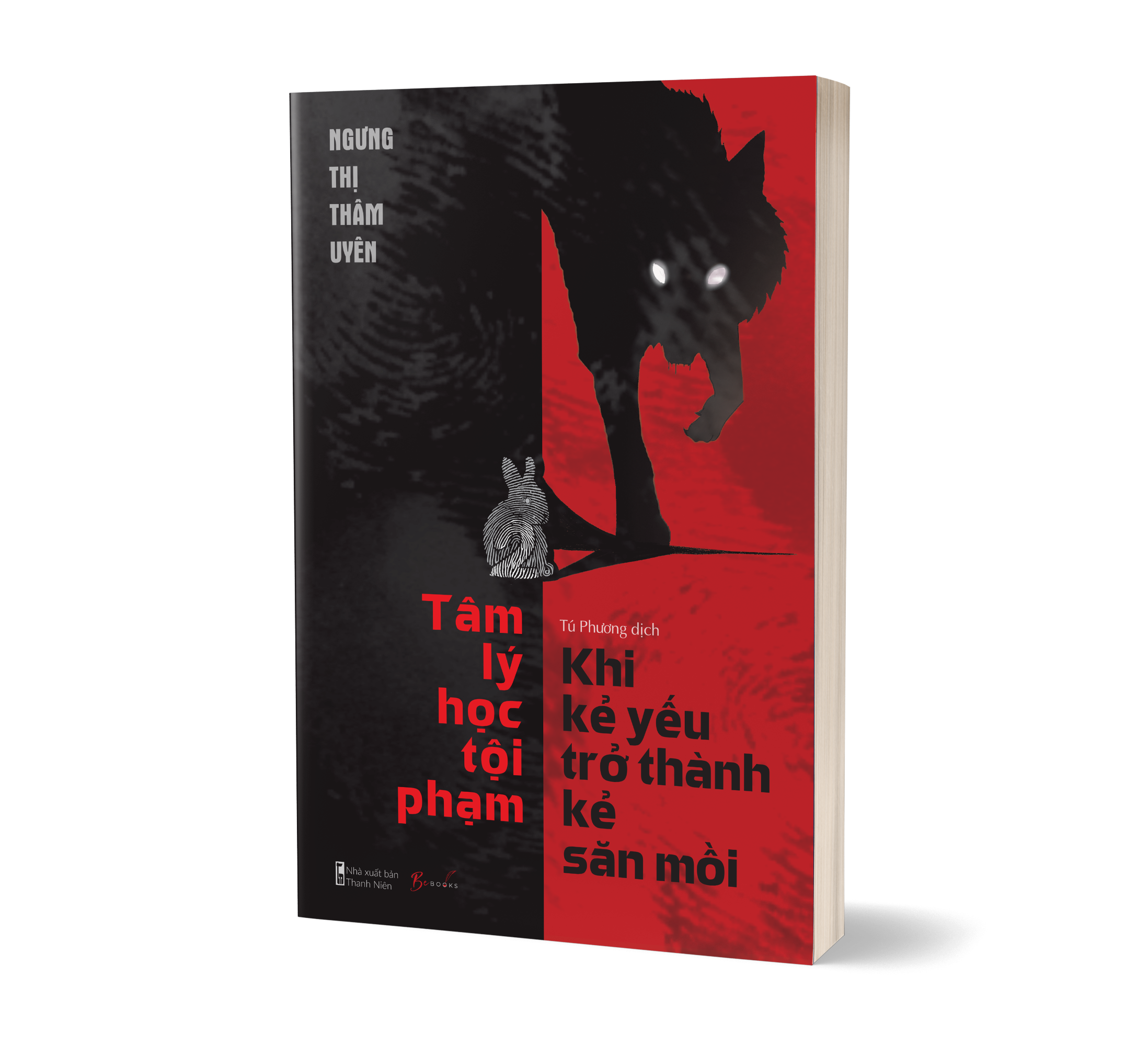 Tâm Lý Học Tội Phạm - Khi Kẻ Yếu Trở Thành Kẻ Săn Mồi