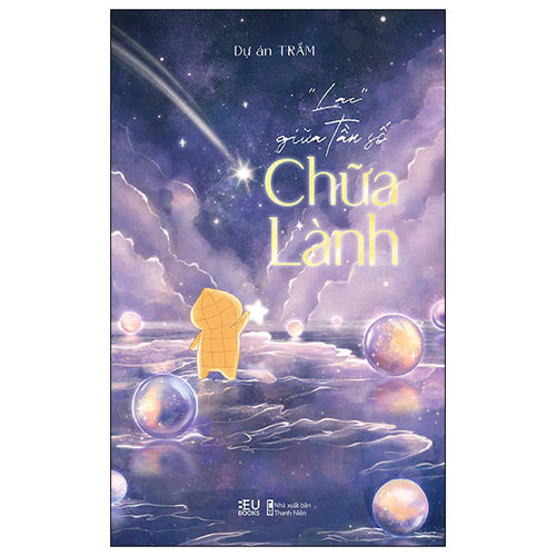 "Lạc” Giữa Tần Số Chữa Lành