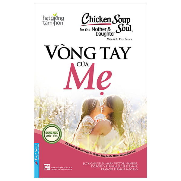 Chicken Soup For The Soul: Vòng Tay Của Mẹ (Tái Bản)